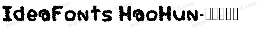 IdeaFonts HaoHun字体转换